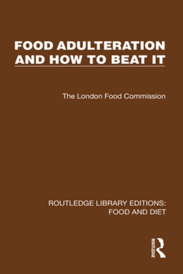 Food Adulteration And How To Beat It-..
