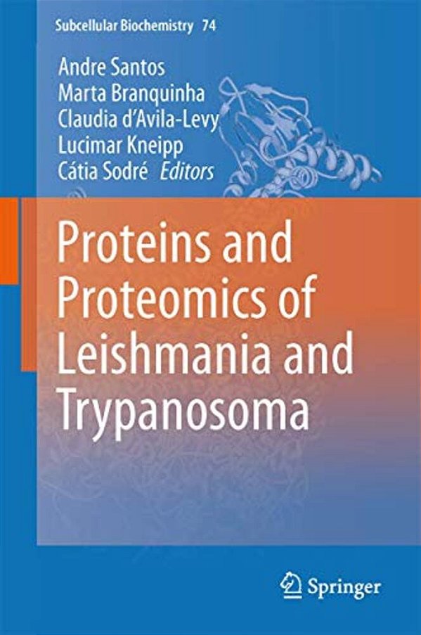 Proteins And Proteomics Of Leishmania And Trypanosoma-..