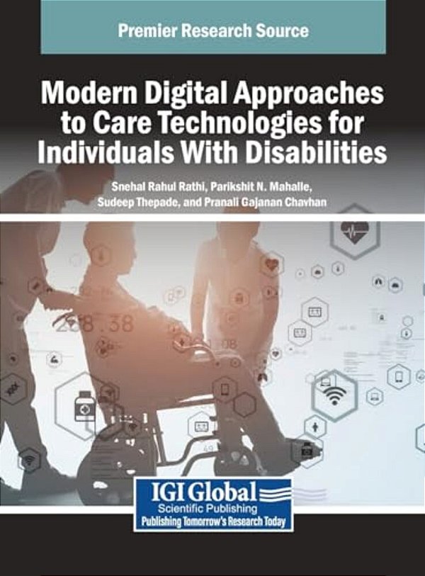 Modern Digital Approaches To Care Technologies For Individuals With Disabilities-..