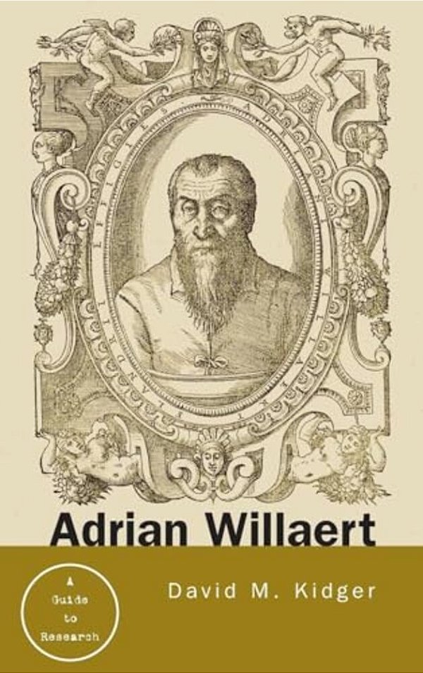 Adrian Willaert: A Guide To Research-..