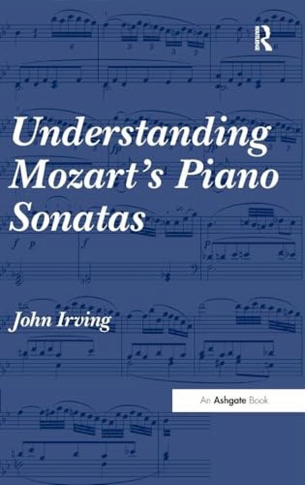 Understanding Mozart's Piano Sonatas-..