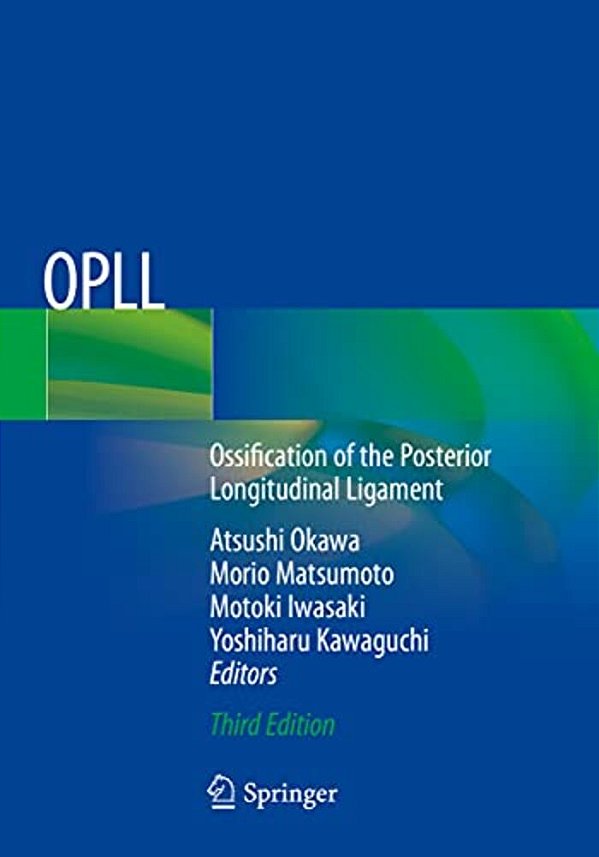 Opll: Ossification Of The Posterior Longitudinal Ligament-..