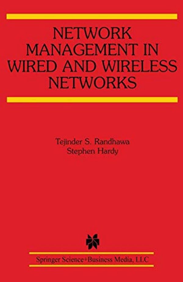 Network Management In Wired And Wireless Networks-..