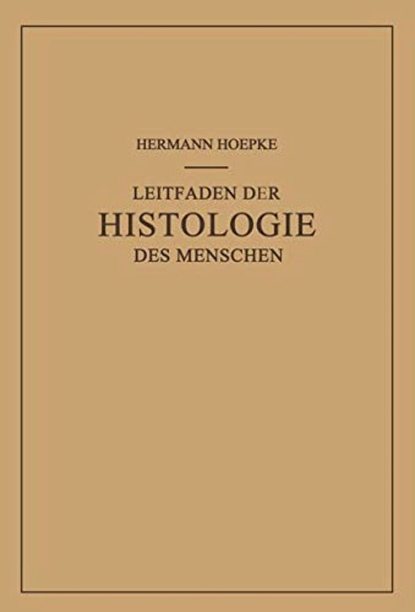 Leitfaden Der Histologie Des Menschen-..