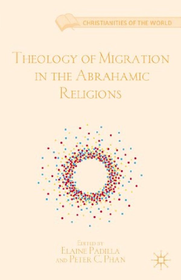 Theology Of Migration In The Abrahamic Religions-..