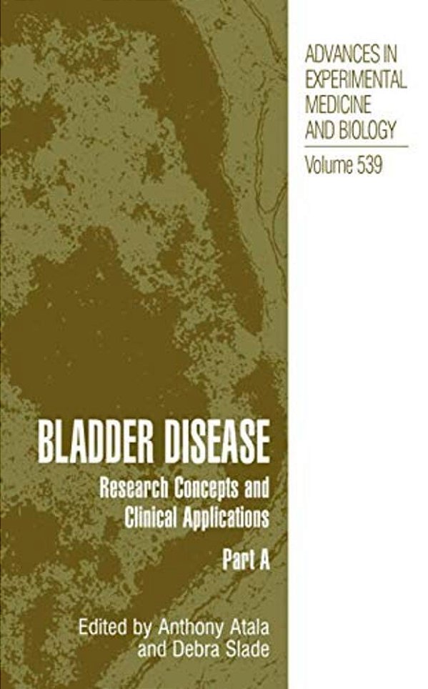 Bladder Disease: Research Concepts And Clinical Applications-..