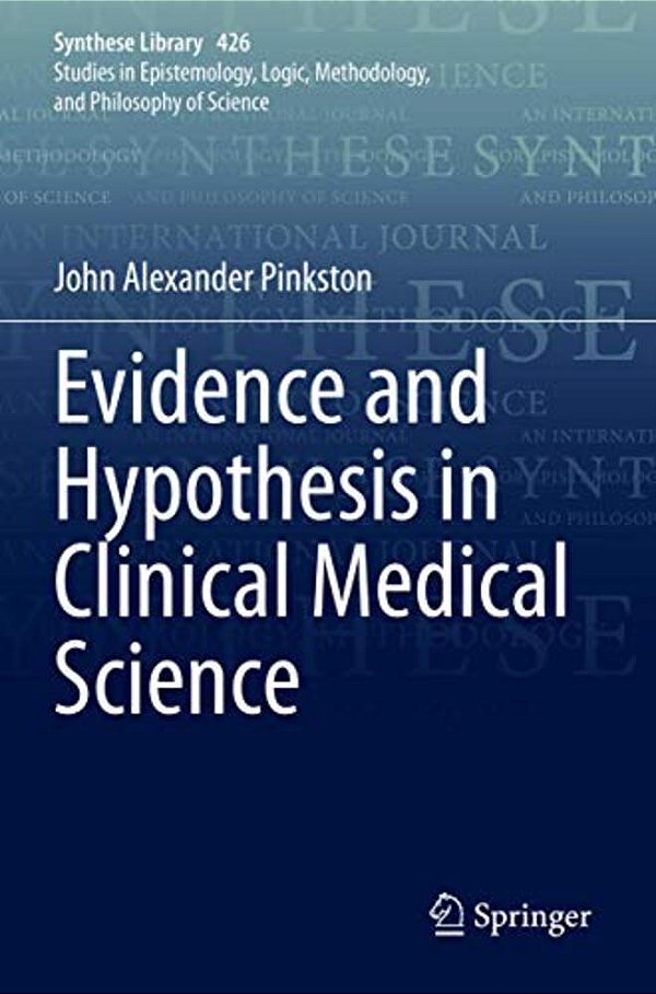 Evidence And Hypothesis In Clinical Medical Science-..