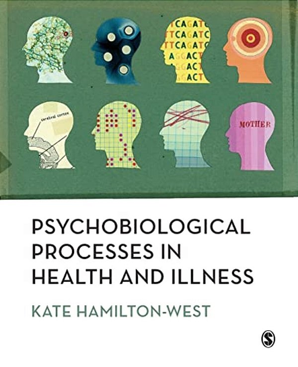 Psychobiological Processes In Health And Illness-..