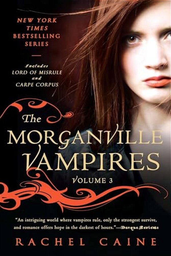 The Morganville Vampires, Volume 3-..