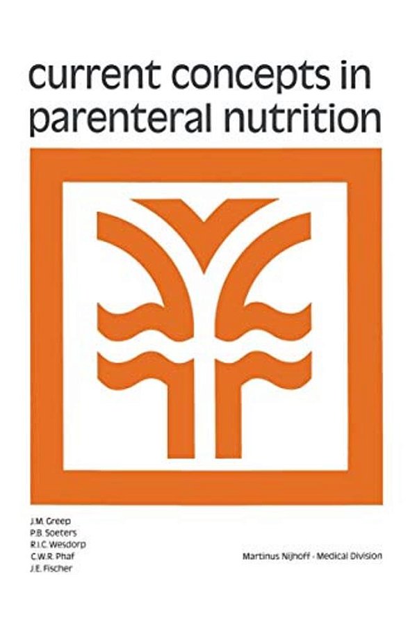 Current Concepts In Parenteral Nutrition-..