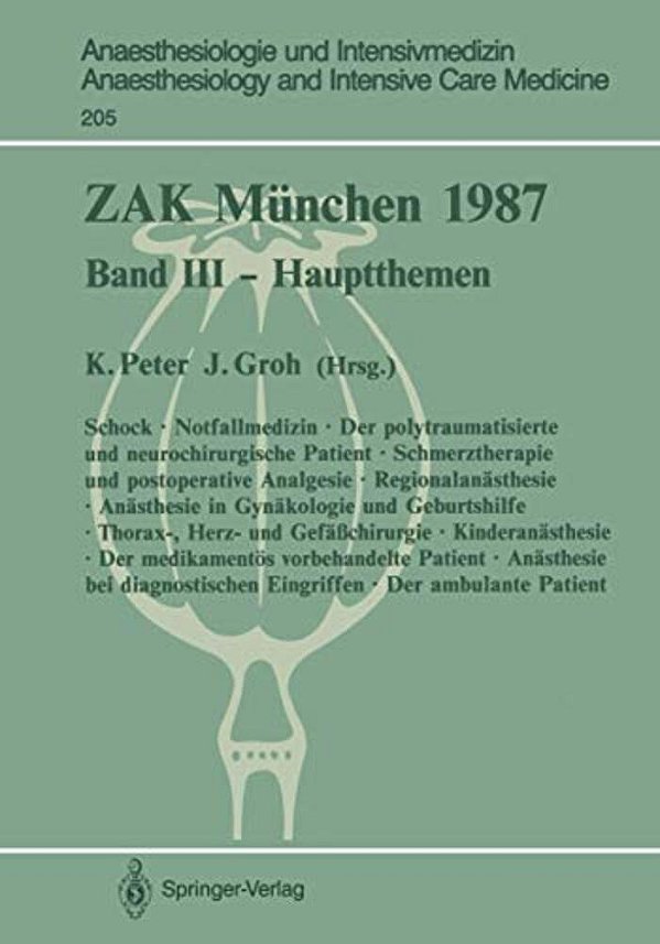 Zak München 1987: Band III -- Hauptthemen-..