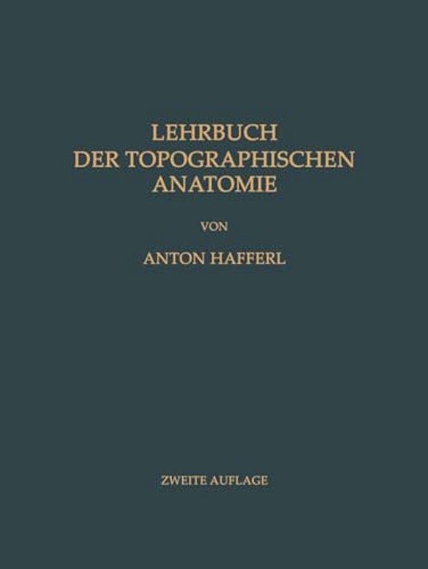 Lehrbuch Der Topographischen Anatomie-..