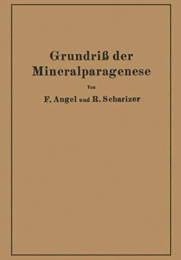 Grundriß Der Mineralparagenese-..
