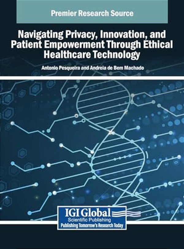Navigating Privacy, Innovation, And Patient Empowerment Through Ethical Healthcare Technology-..