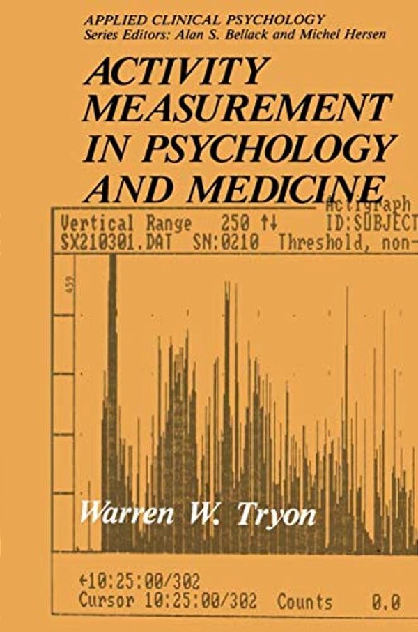 Activity Measurement In Psychology And Medicine-..