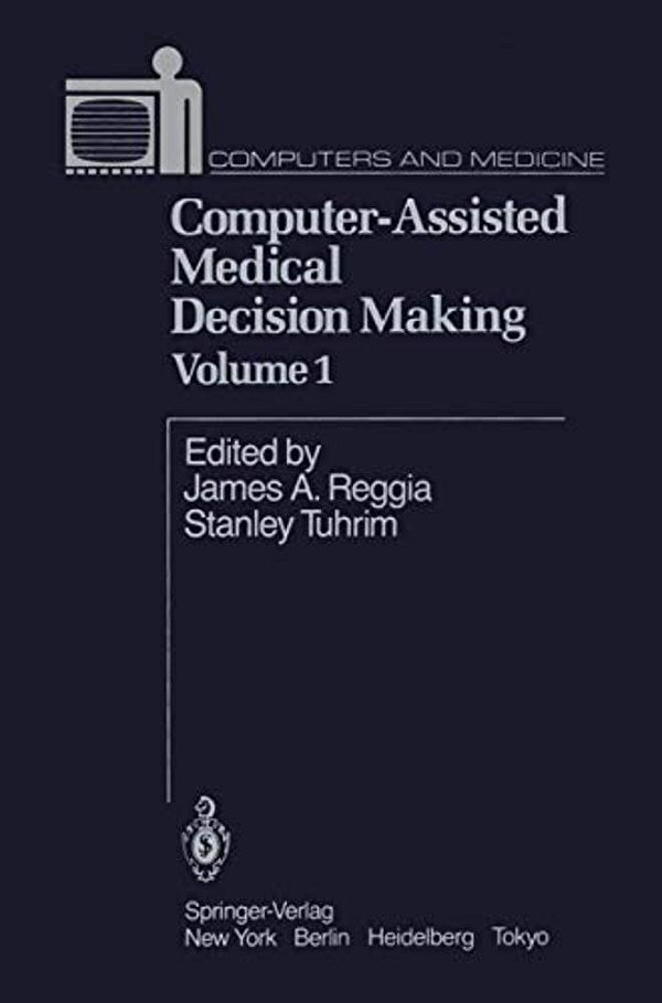 Computer-Assisted Medical Decision Making-..