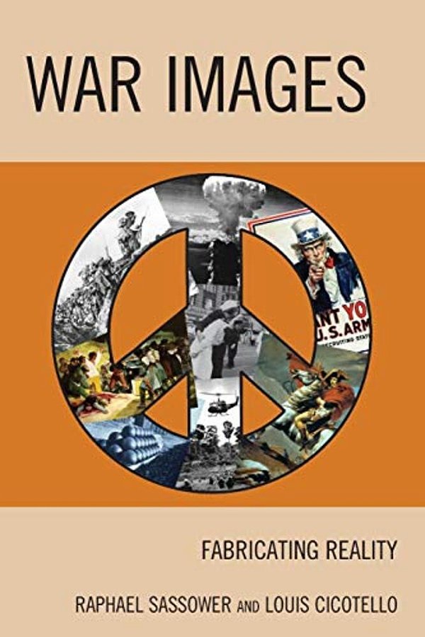 War Images: Fabricating Reality-..