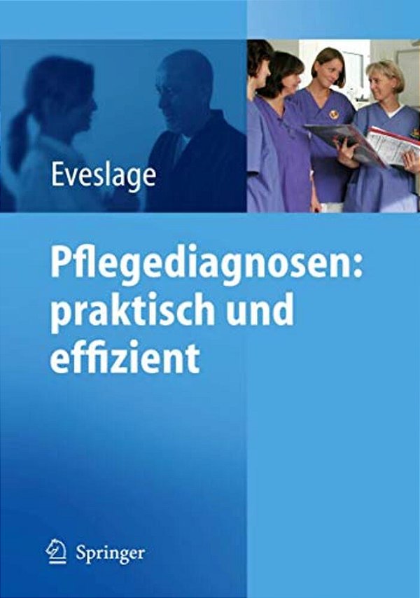Pflegediagnosen: Praktisch Und Effizient-..