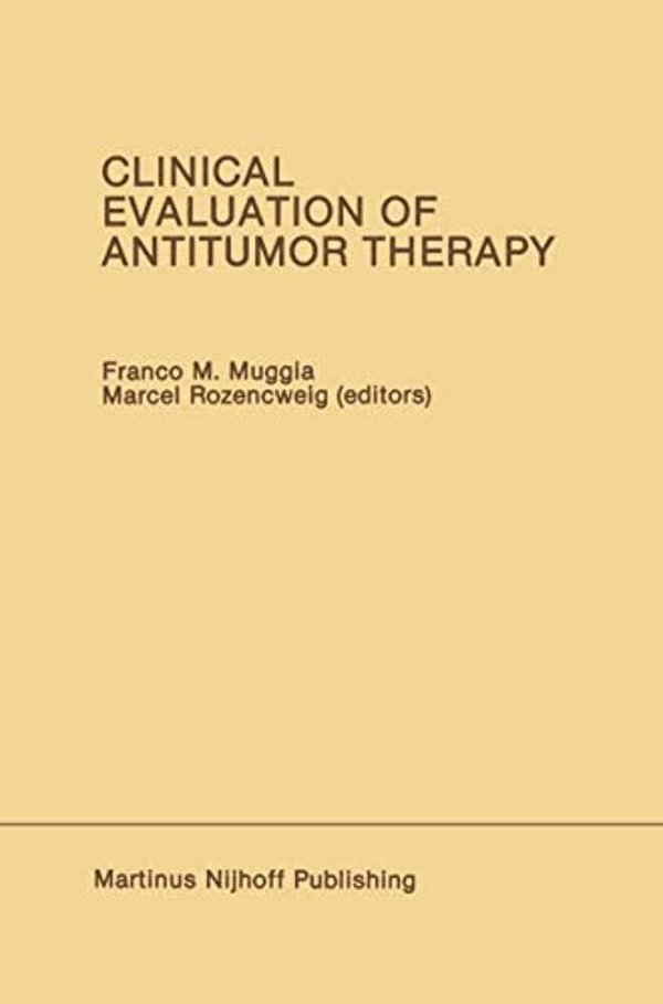 Clinical Evaluation Of Antitumor Therapy-..