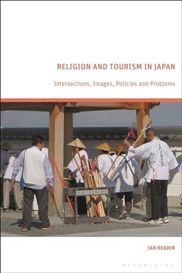 Religion And Tourism In Japan: Intersections, Images, Policies And Problems-..