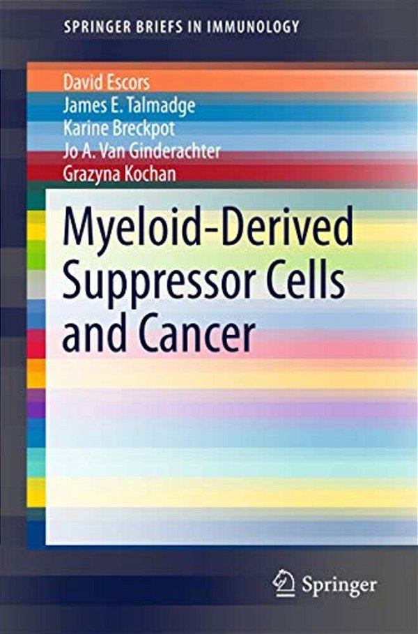 Myeloid-Derived Suppressor Cells And Cancer-..