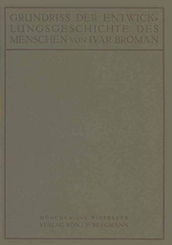 Grundriss Der Entwicklungsgeschichte Des Menschen-..