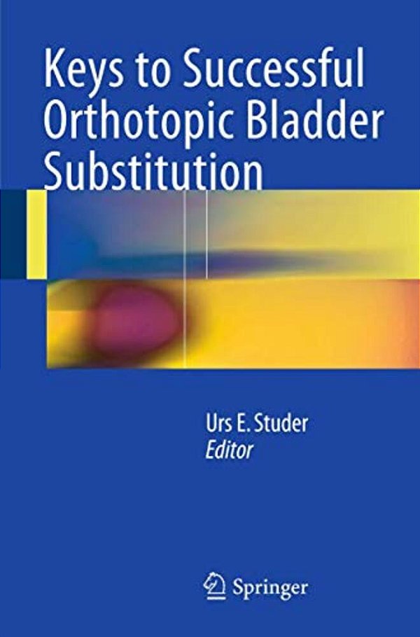 Keys To Successful Orthotopic Bladder Substitution-..