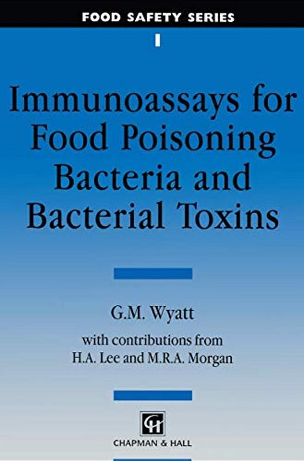 Immunoassays For Food-Poisoning Bacteria And Bacterial Toxins-..