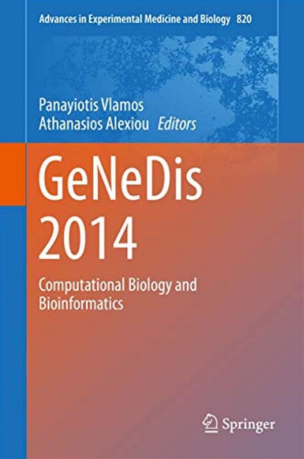 Genedis 2014: Computational Biology And Bioinformatics-..