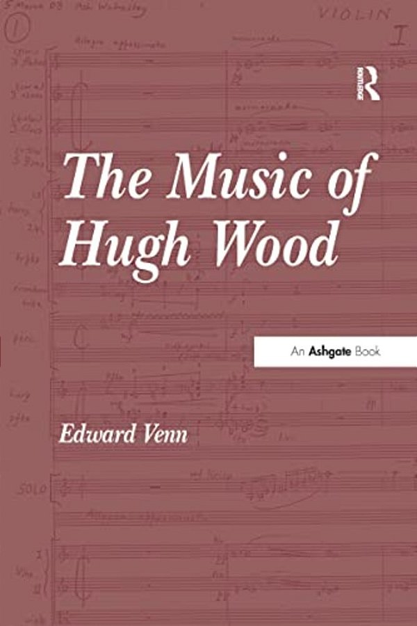The Music Of Hugh Wood-..
