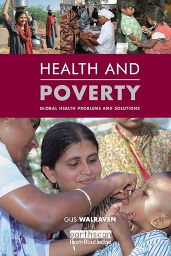Health And Poverty: Global Health Problems And Solutions-..
