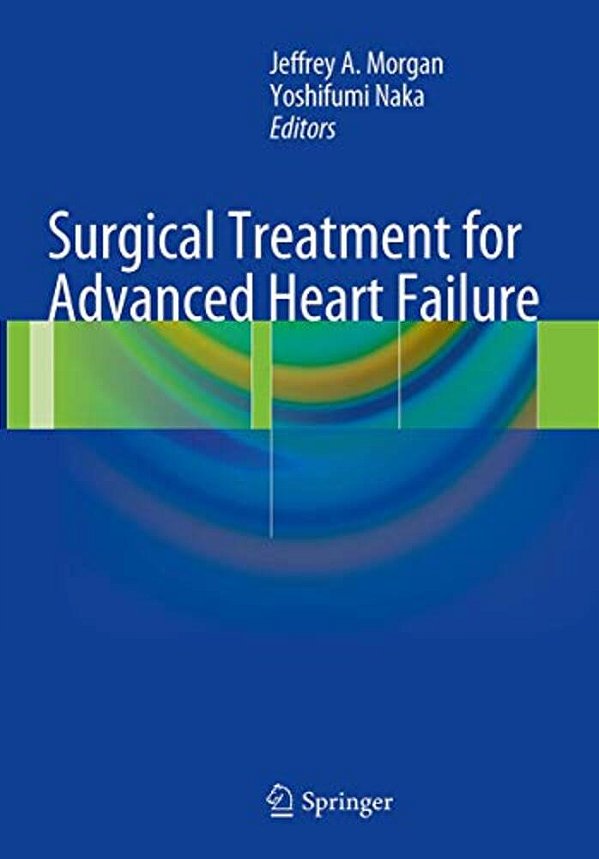 Surgical Treatment For Advanced Heart Failure-..
