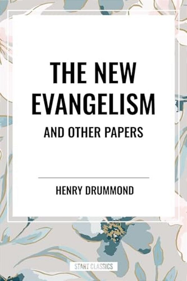 New Evangelism And Other Papers-..