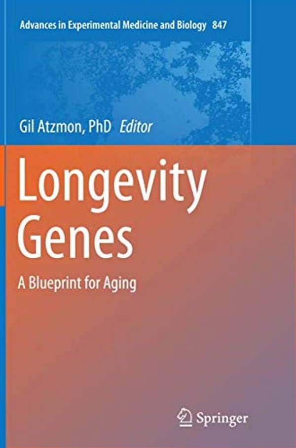 Longevity Genes: A Blueprint For Aging-..