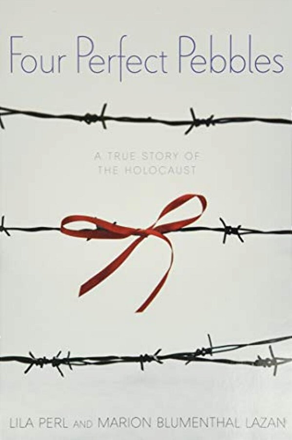 Four Perfect Pebbles: A True Story Of The Holocaust-..
