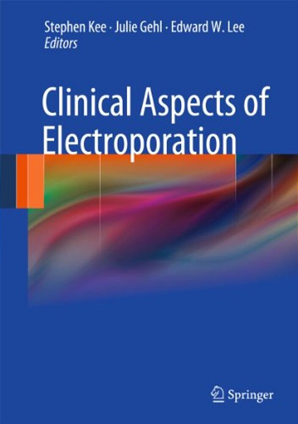 Clinical Aspects Of Electroporation-..