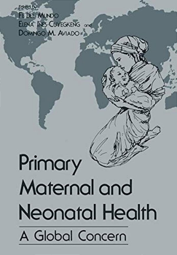 Primary Maternal And Neonatal Health: A Global Concern-..