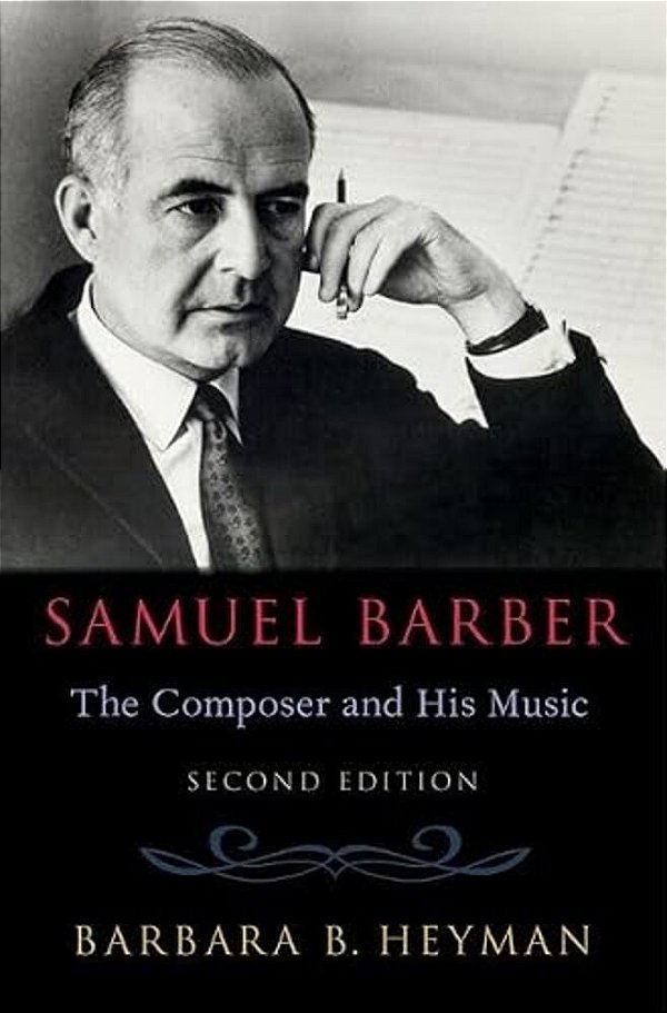 Samuel Barber: The Composer And His Music-..
