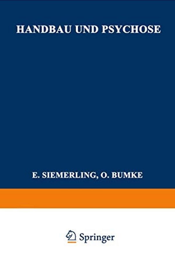 Handbau Und Psychose-..