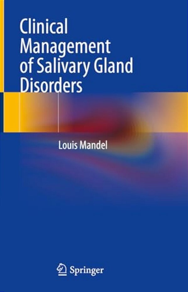 Clinical Management Of Salivary Gland Disorders-..