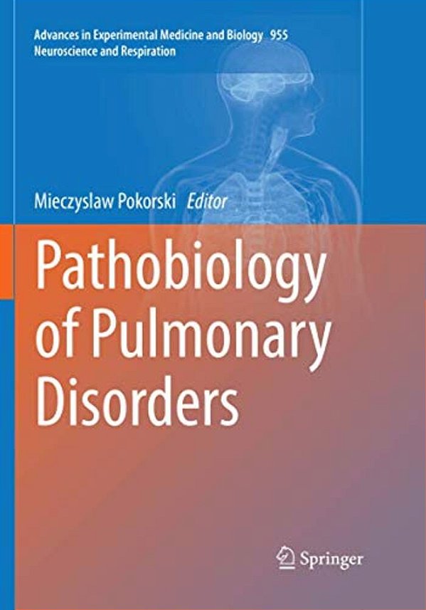 Pathobiology Of Pulmonary Disorders-..