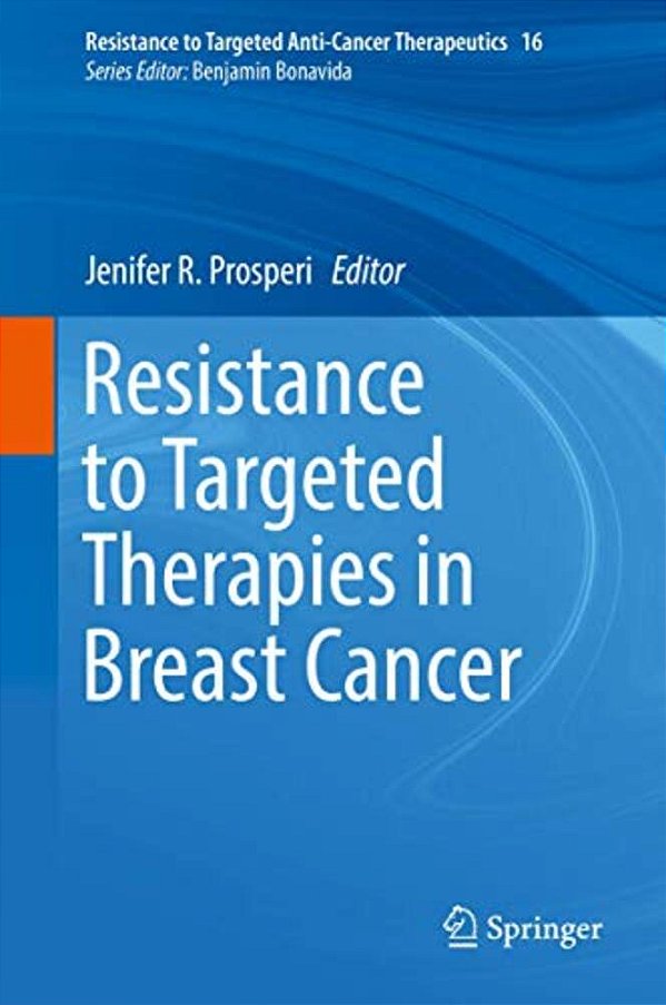 Resistance To Targeted Therapies In Breast Cancer-..