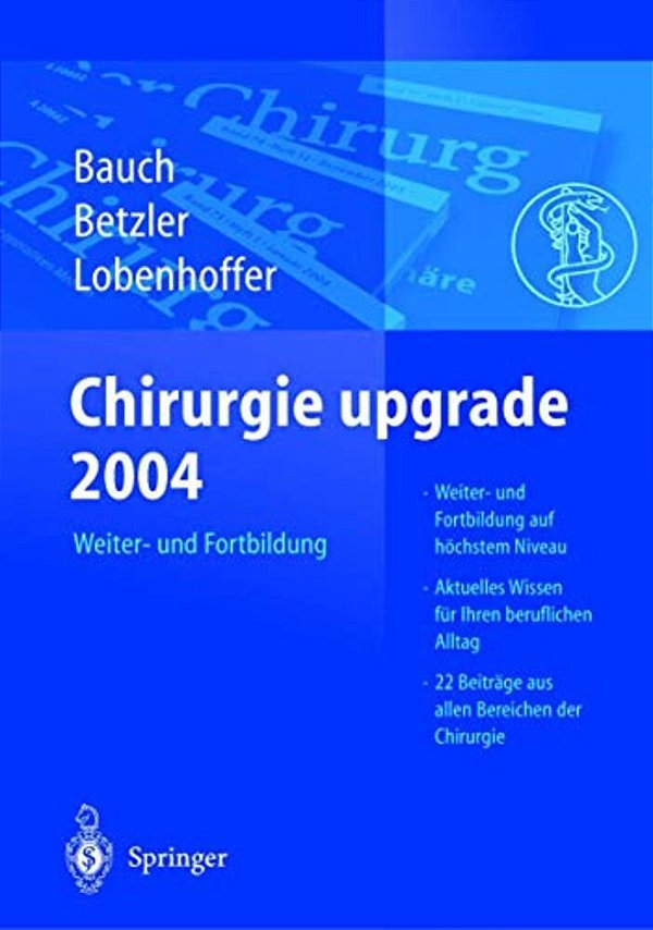 Chirurgie Upgrade 2004: Weiter- Und Fortbildung-..