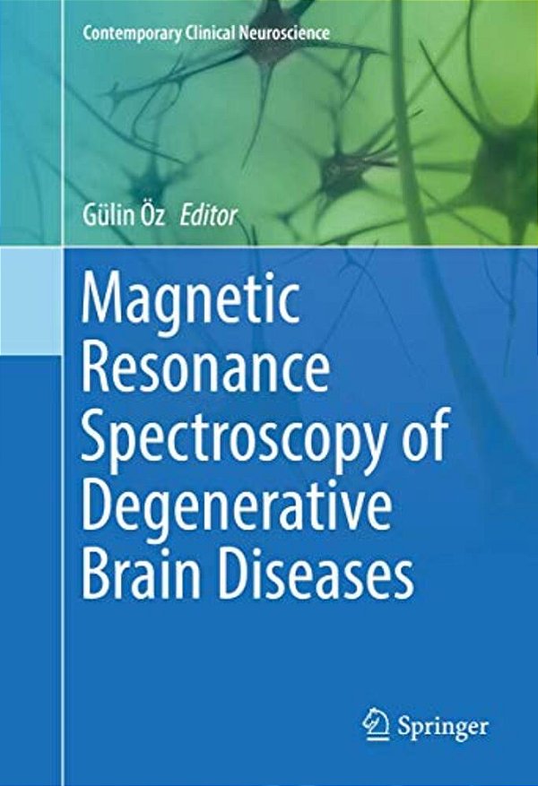 Magnetic Resonance Spectroscopy Of Degenerative Brain Diseases-..