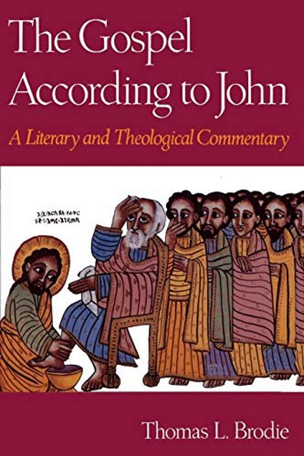 The Gospel According To John: A Literary And Theological Commentary-..