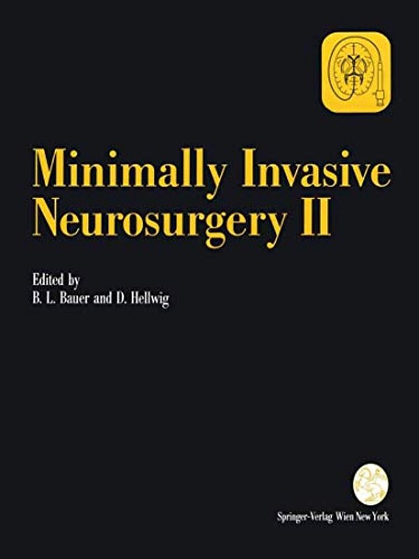 Minimally Invasive Neurosurgery II-..