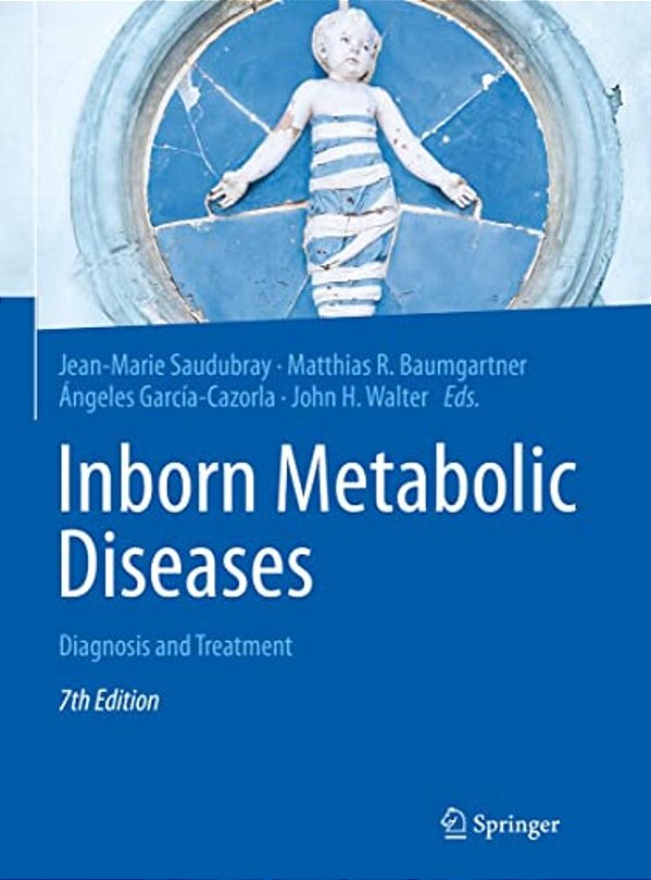 Inborn Metabolic Diseases: Diagnosis And Treatment-..