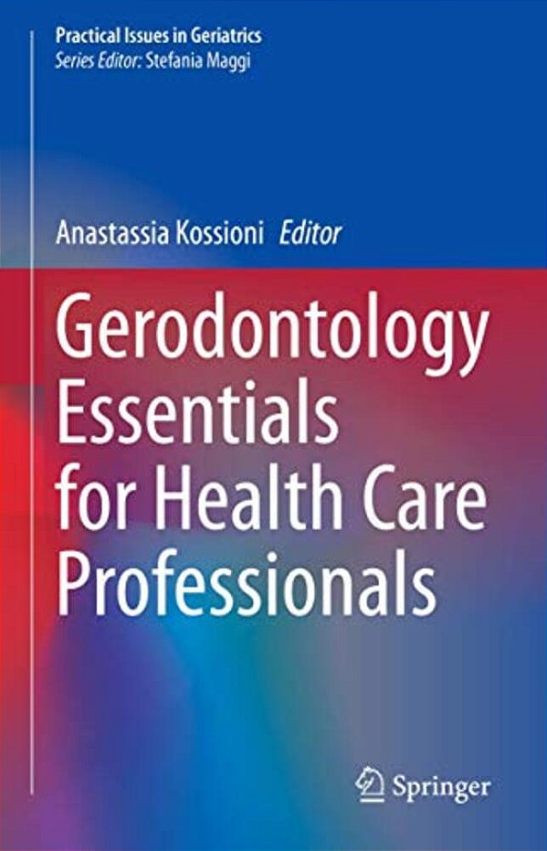 Gerodontology Essentials For Health Care Professionals-..