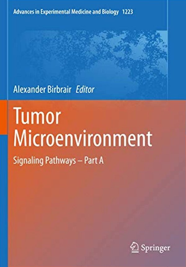 Tumor Microenvironment: Signaling Pathways - Part A-..
