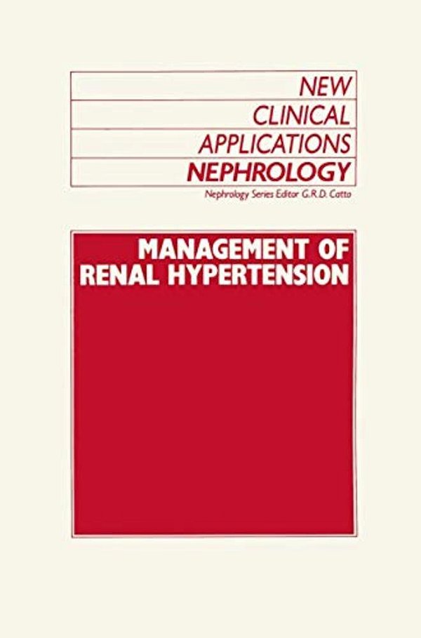 Management Of Renal Hypertension: Cardiovascular Medicine/Hypertension-..